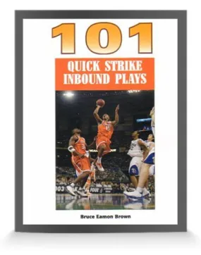 101 Quick Strike Inbounds Plays