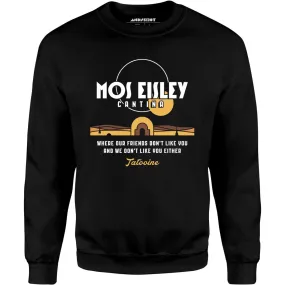Mos Eisley Cantina - Unisex Sweatshirt