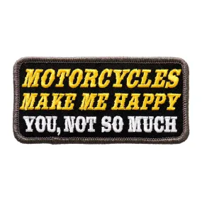 Motorcycles Make Me Happy